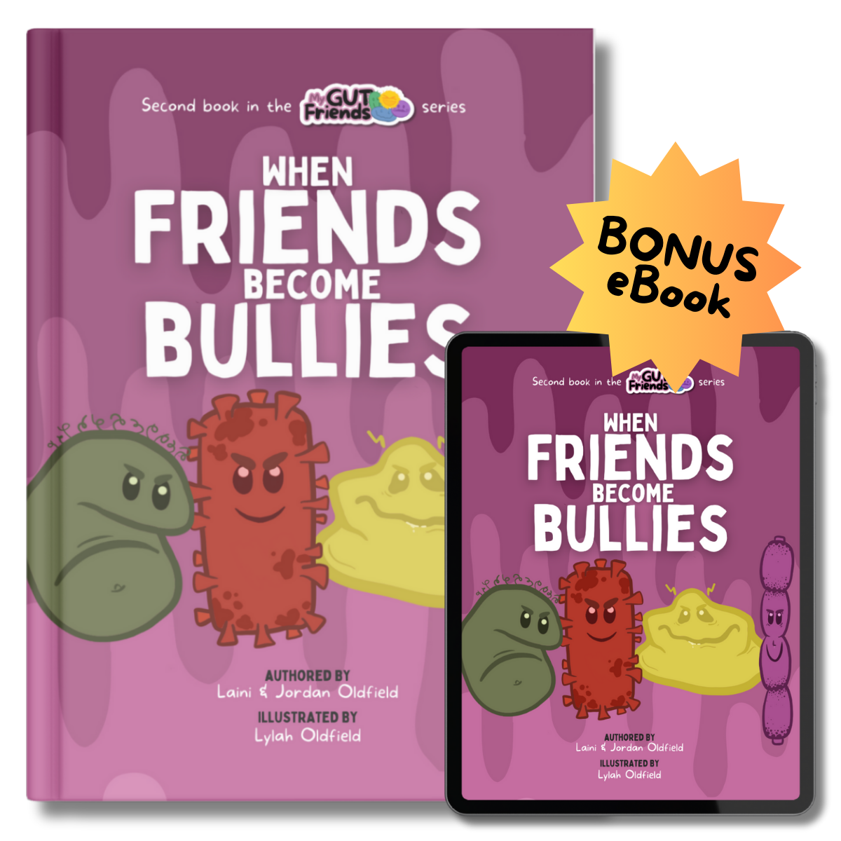 Book 2 - When Friends Become Bullies - Soft Cover
